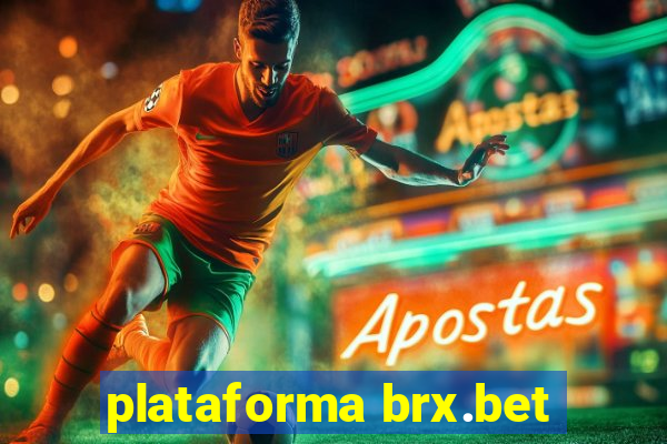 plataforma brx.bet